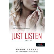 Just Listen - Figyelj rám!     13.95 + 1.95 Royal Mail